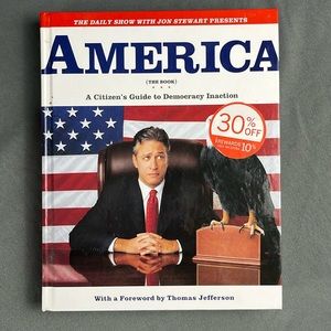 America (The Book): A Citizen's Guide to Democracy Inaction - Hardcover